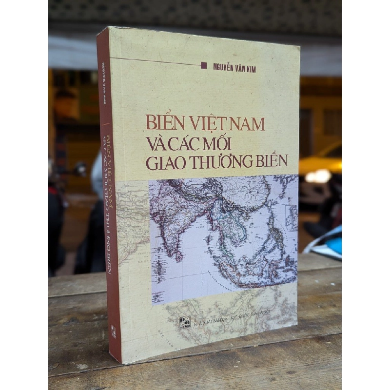 Biển Việt Nam và các mối giao thương biển - Nguyễn Văn Kim 291770