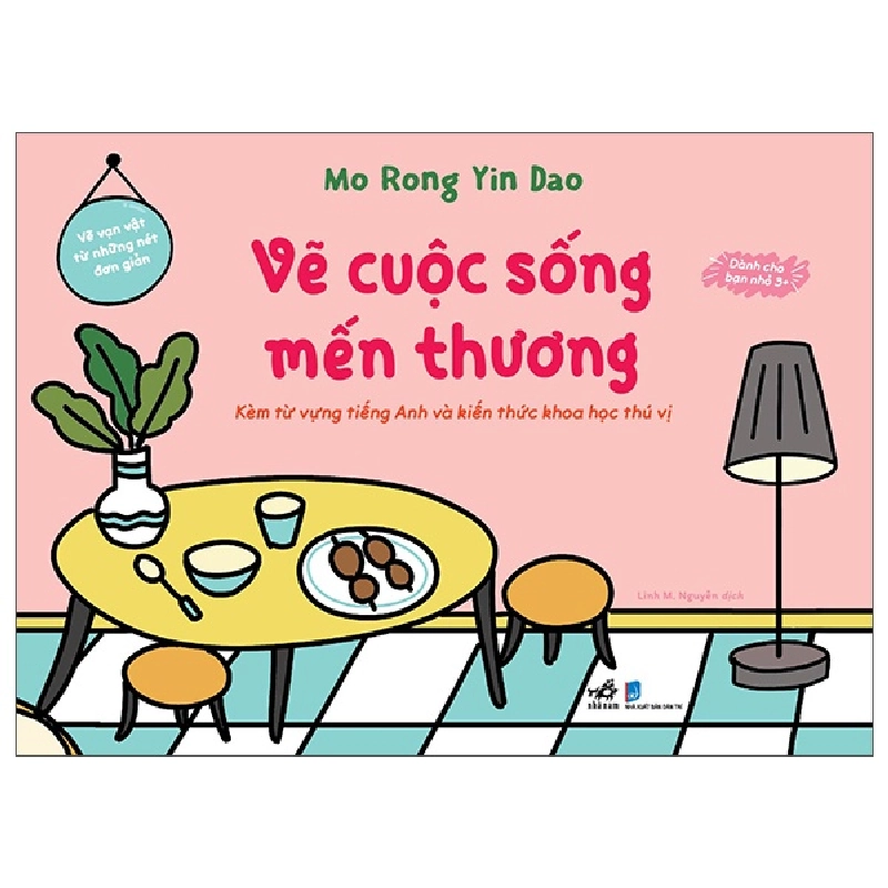 Vẽ vạn vật từ những nét đơn giản - Vẽ cuộc sống mến thương - Mo Rong Yin Dao 2022 New 100% HCM.PO 29667