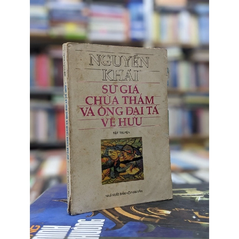 Sư già chùa thắm và ông đại tá về hưu - Nguyễn Khải 136732