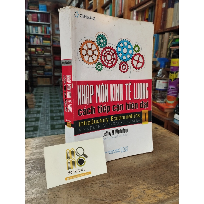 NHẬP MÔN KINH TẾ LƯỢNG CÁCH TIẾP CẬN HIỆN ĐẠI 1 - JEFFREY M. WOOLDRIDGE 142488