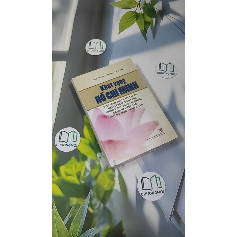 [MIỄN PHÍ BỌC SÁCH] [SEAL] Khát Vọng Hồ Chí Minh - PGS. TS. Bùi Đình Phong 990514