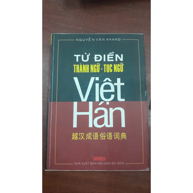 TỪ ĐIỂN THÀNH NGỮ - TỤC NGỮ VIỆT HÁN 291725