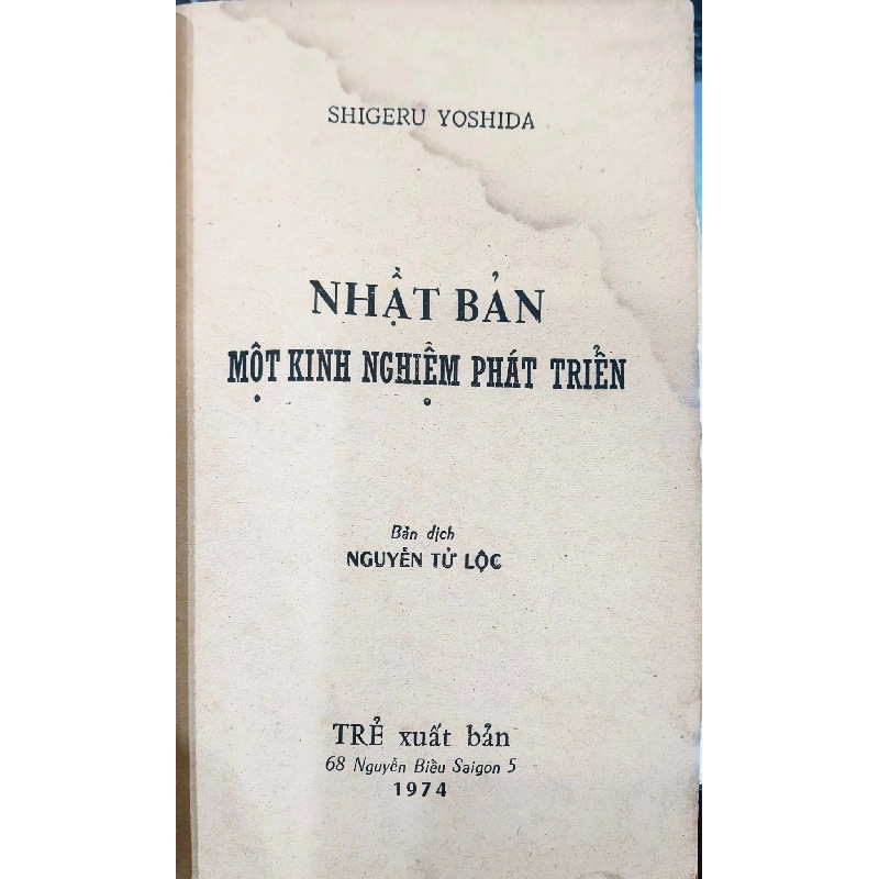 Nhật Bản Một Kinh Nghiệm Phát Triển - Shigeru Yoshida - Nguyễn Tử Lộc Dịch 150170