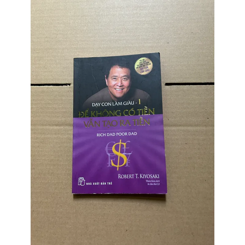 Dạy con làm giàu 1 - để không có tiền vẫn tạo ra tiền 789152