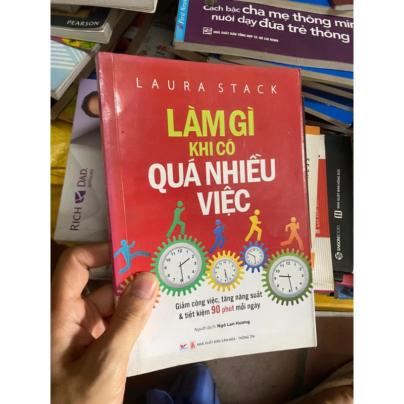 Sách Làm gì khi có quá nhiều việc - Laura Stack 308291