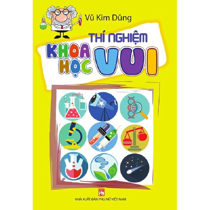 Thí nghiệm khoa học vui - Vũ Kim Dũng 520349