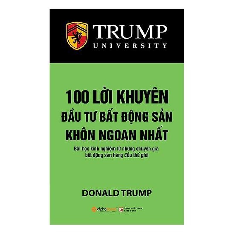 100 Lời khuyên đầu tư bất động sản - Donald J. Trump 25847