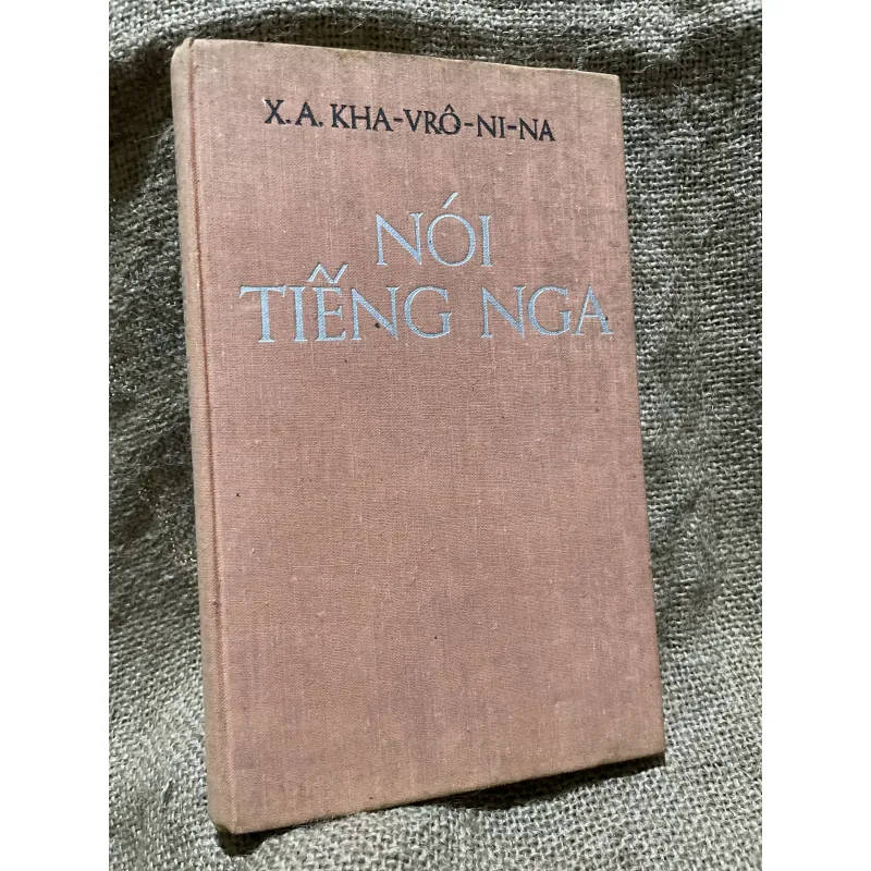Nói tiếng Nga- sách in tại Nga - bìa vải  999342