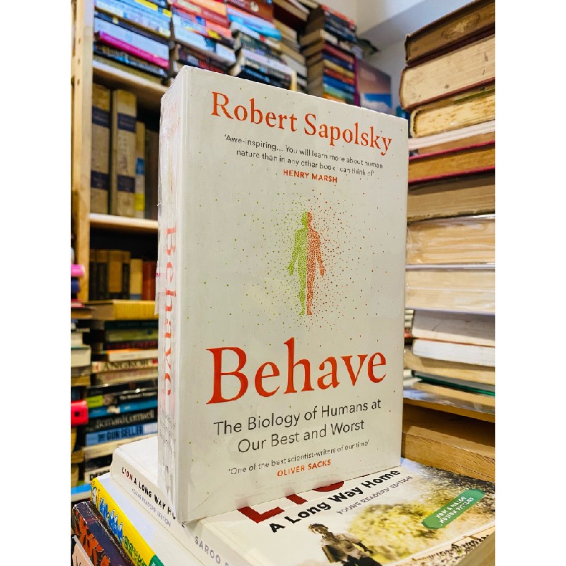 BEHAVE: THE BIOLOGY OF HUMANS AT OUR BEST AND WORST - ROBERT SAPOLSKY 72736