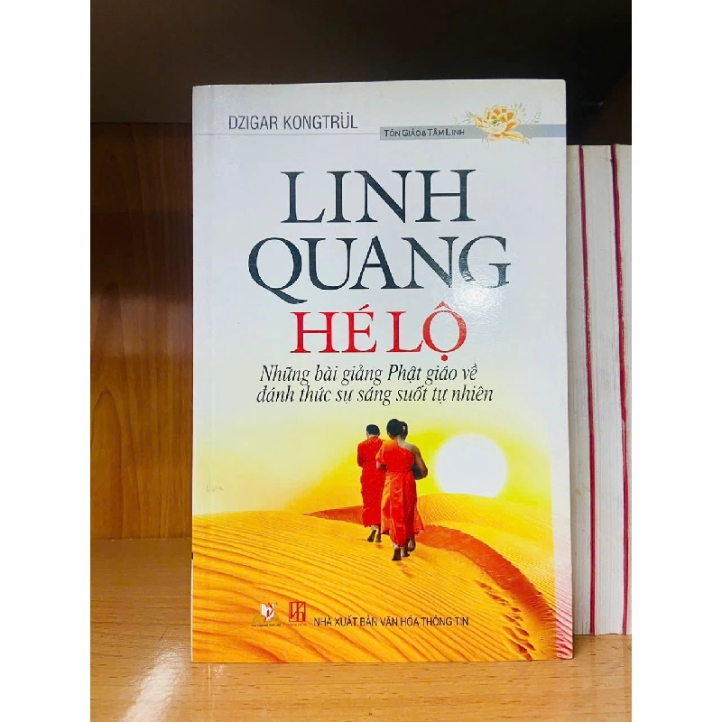 Linh quang hé lộ / Dzigar Kongtrul TÂM LINH - TÔN GIÁO - THIỀN VAVO1301 909924
