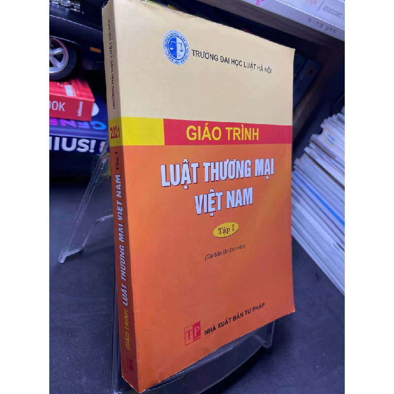 Giáo trình luật thương mại Việt Nam tập 1 mới 85% tái bản lần 5 HPB2705 SÁCH GIÁO TRÌNH, CHUYÊN MÔN Oreka-Blogmeo 155178