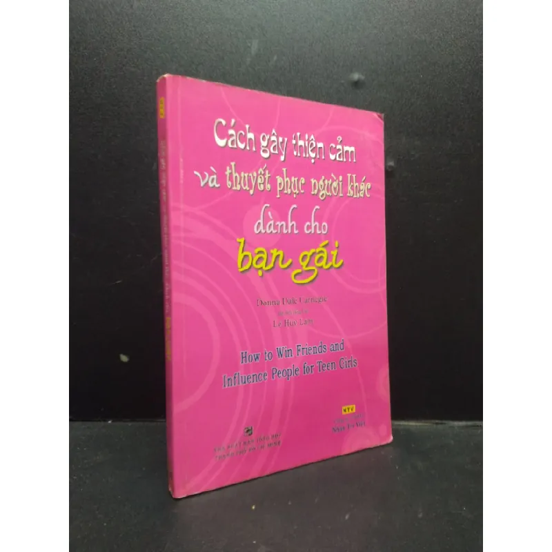 [Sách Cũ SCGR] Cách gây thiện cảm và thuyết phục người khác dành cho bạn gái Donna Dale Carnegie năm 2008 mới 80% ố vàng HCM2602 kỹ năng 684550