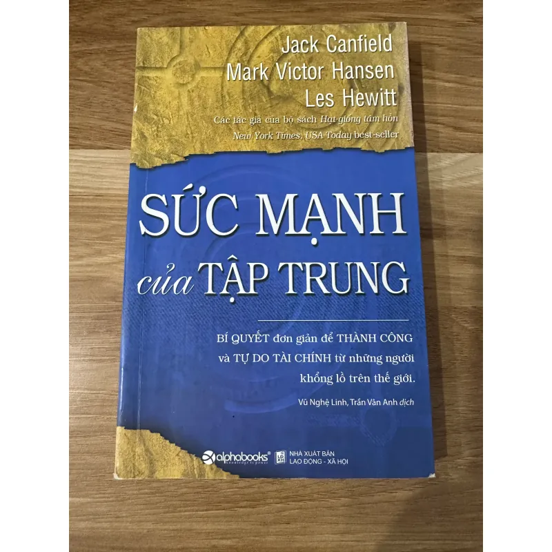 Sách sức mạnh của Tập trung - Jack Canfield, Mark Victor Hansen, Les Hewitt mới 90% 1022207