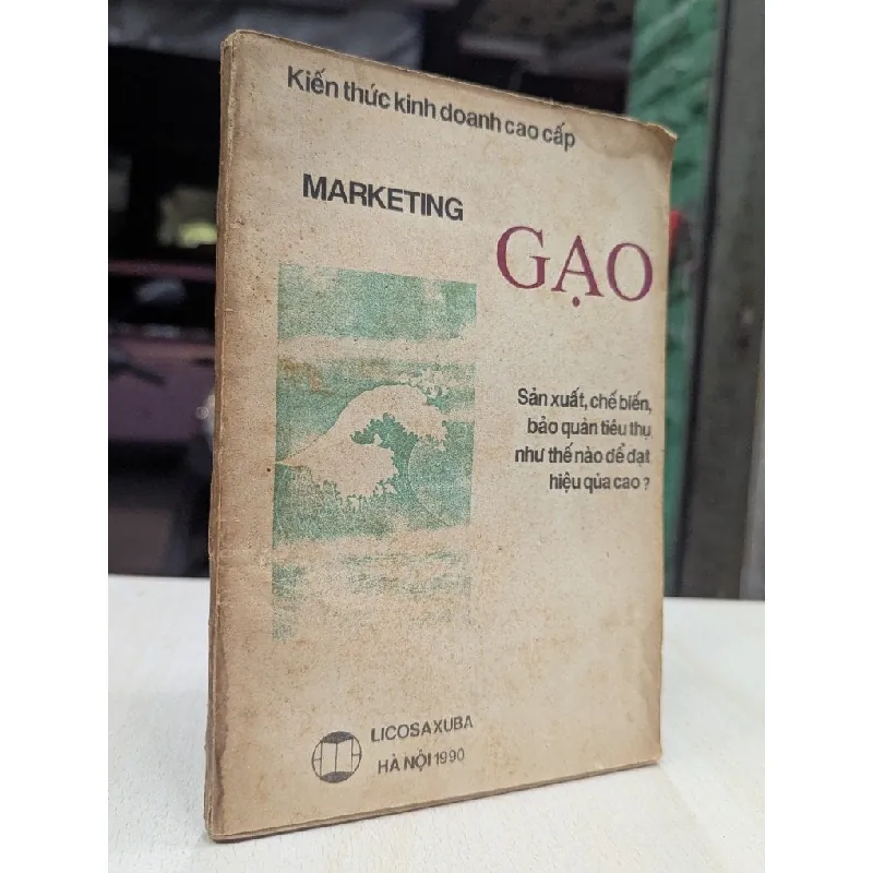 Marketing gạo - kiến thức kinh doanh cao cấp 701853