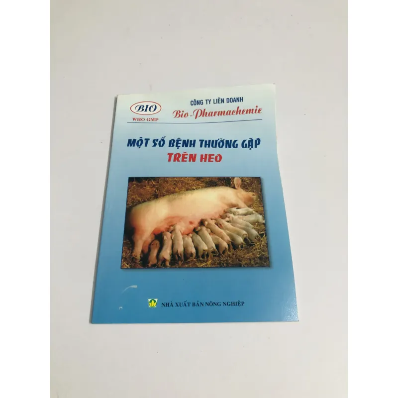 MỘT SỐ BỆNH THƯỜNG GẶP TRÊN HEO 760006