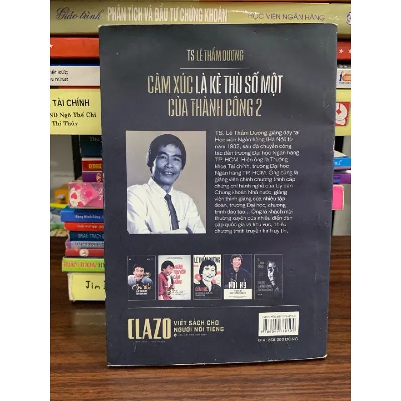 Cảm xúc là kẻ thù số một của thành công 2- TS Lê Thẩm Dương 606294