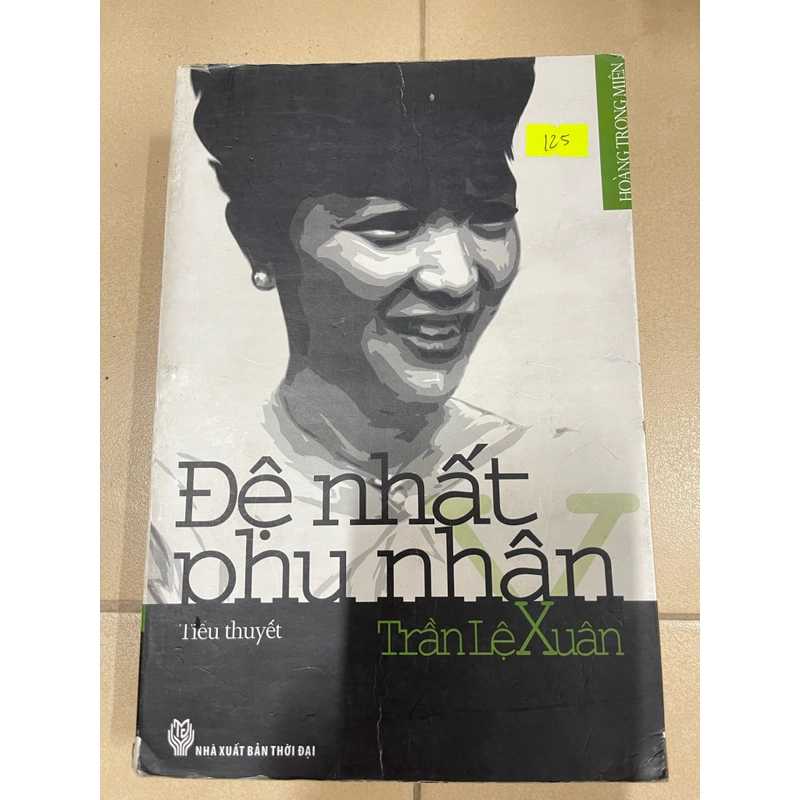 Đệ nhất phu nhân - Trần Lệ Xuân  (c43) 500170