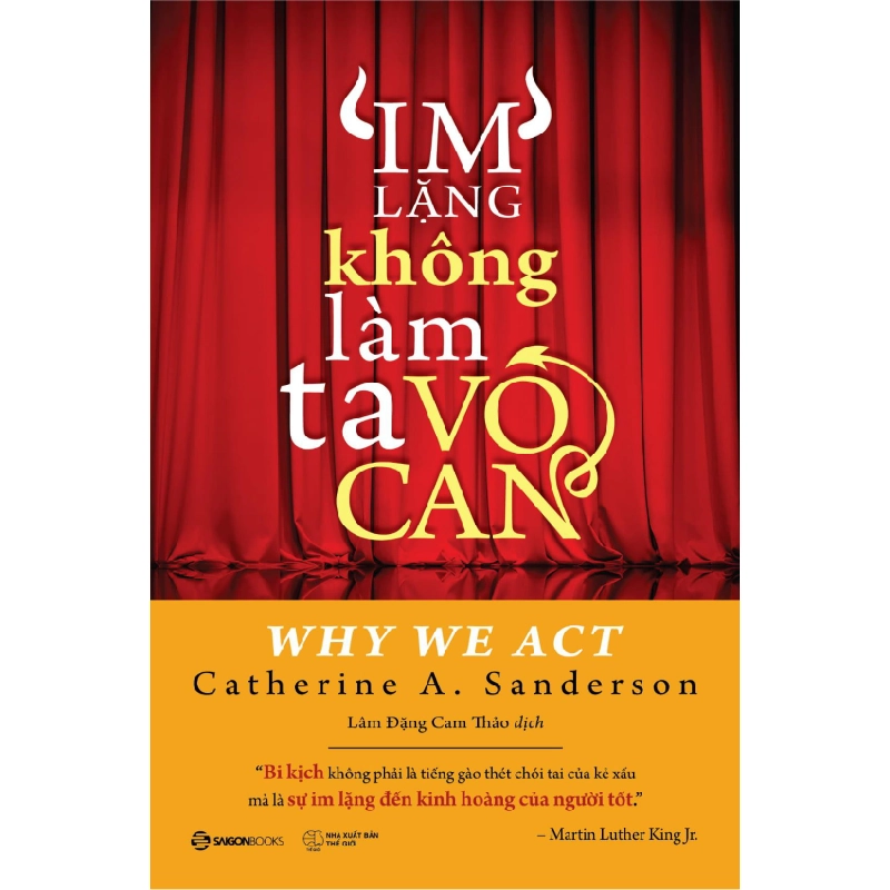 Im lặng không làm ta vô can - Catherine A. Sanderson2021 New 100% HCM.PO 347351