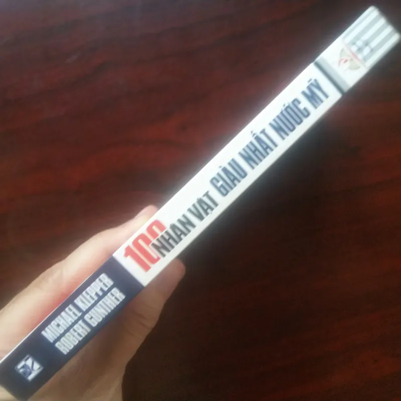 [Sách Doanh Nhân] 100 Nhân Vật Giàu Nhất Nước Mỹ (Michael Klepper & Robert Gunther) 977934