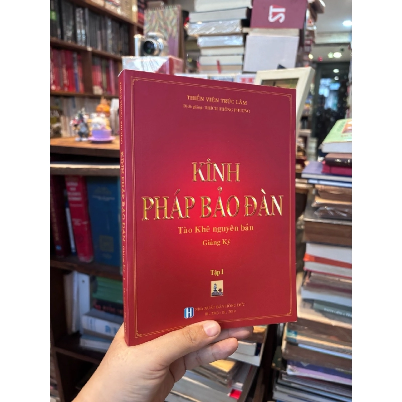 Kính Pháp Bảo Đàn: Tào Khê nguyên bản Giảng Ký - Thích Thông Phương 994810