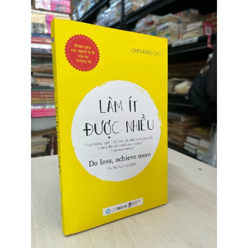 Làm ít được nhiều - Chin-ning-chu 797368