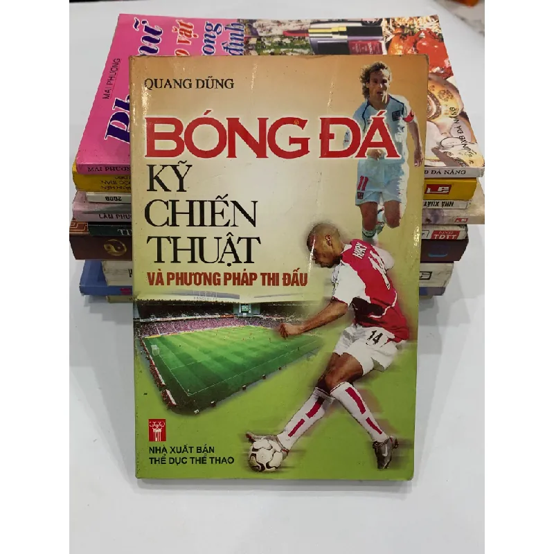 Bóng đá & Kỹ chiến thuật áp dụng trong thi đấu – Quang Dũng 559000