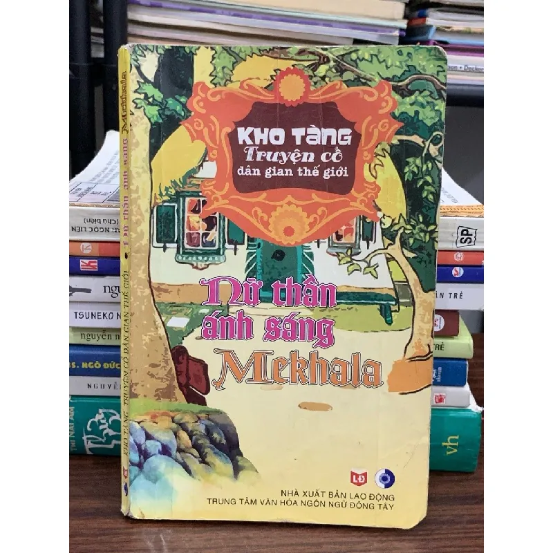 Kho tàng truyện cổ dân gian thế giới – Nữ thần ánh sáng Mekhala 577659