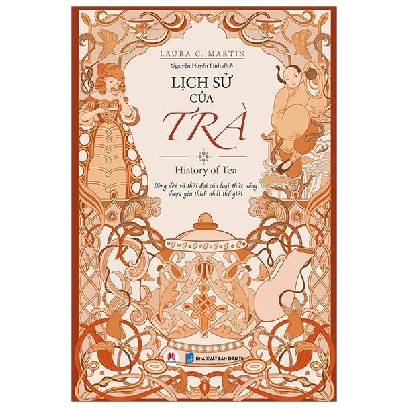 Lịch Sử Của Trà - Laura C. Martin ASB.PO Oreka Blogmeo 230225 395428