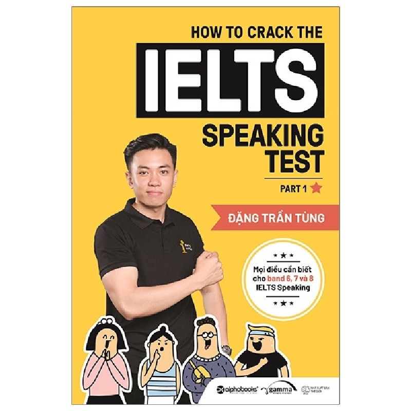 How To Crack The IELTS Speaking Test - Part 1 - Đặng Trần Tùng 148276