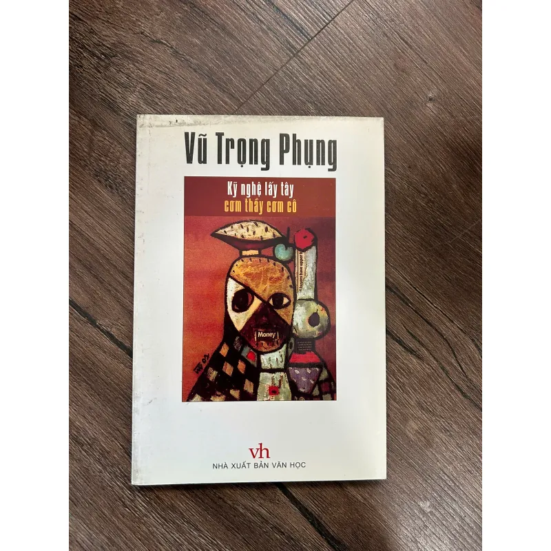 Kỹ nghệ lấy Tây – Cơm thầy cơm cô – Vũ Trọng Phụng 739650