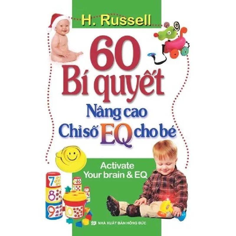60 bí quyết nâng cao chỉ số EQ cho bé (HH) Mới 100% HCM.PO Độc quyền - Thiếu nhi 214918
