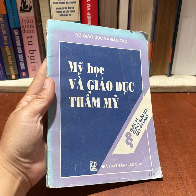 II Giáo Trình: Mỹ Học Và Giáo Dục Thẩm Mỹ - Sách Cao Đẳng Sư Phạm - 1998 796349