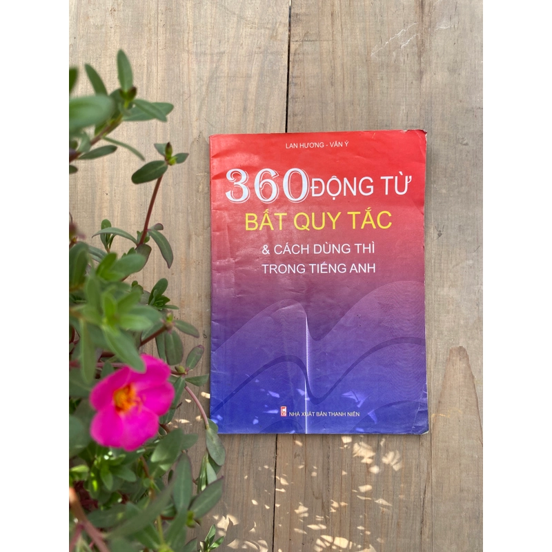 360 ĐỘNG TỪ BẤT QUY TẮC***QUÀ TẶNG 0Đ CHO ĐƠN BẤT KỲ 549182