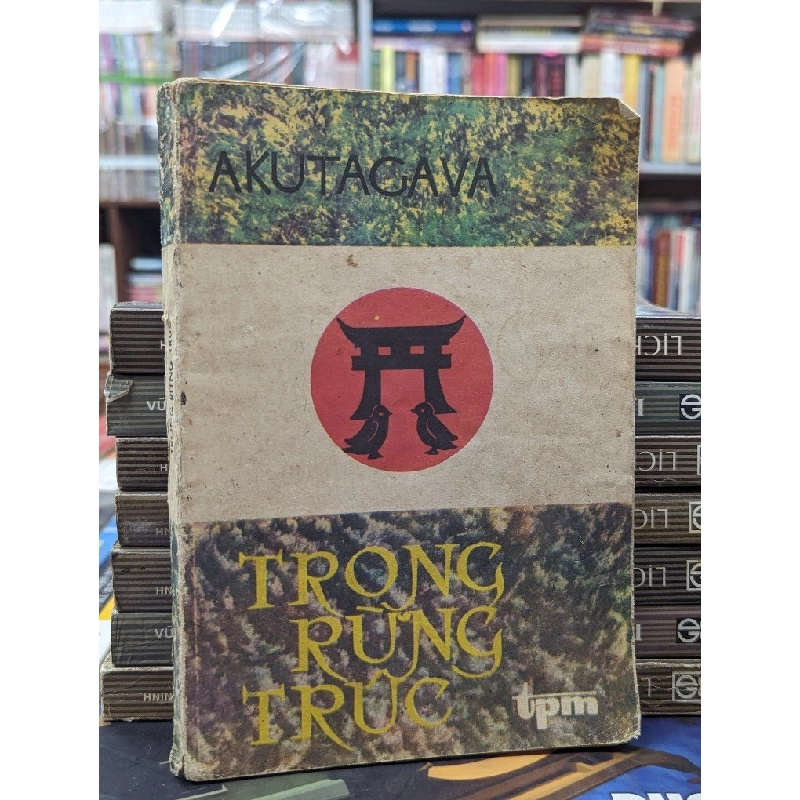 TRONG RỪNG TRÚC - AKUTAGAWA 141733