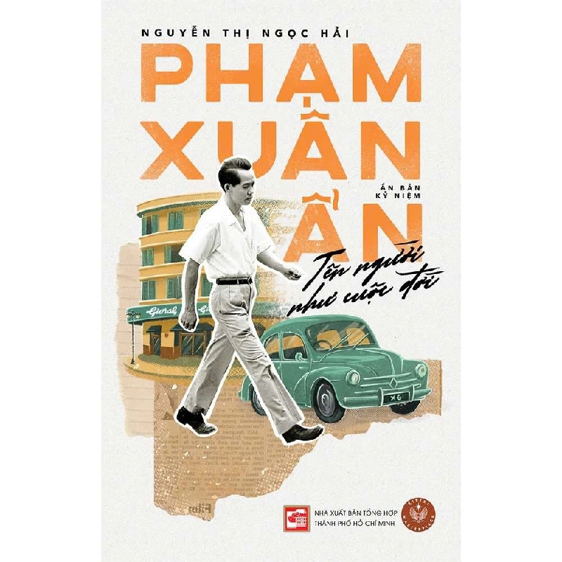 Phạm Xuân Ẩn – Tên Người Như Cuộc Đời (Bản kỷ niệm) - Nguyễn Thị Ngọc Hải VĂN HỌC 737642