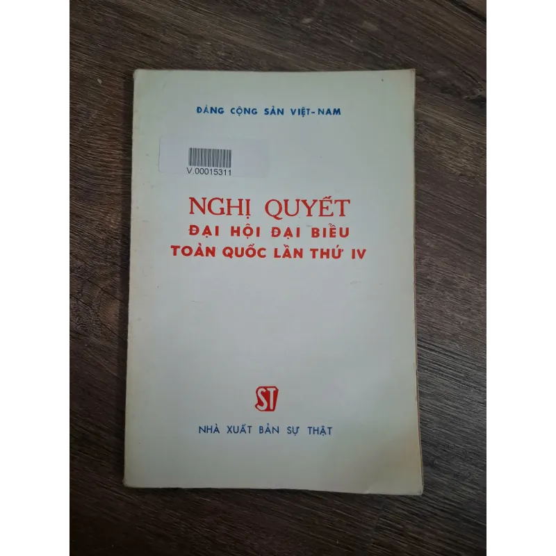 Nghị Quyết Đại hội Đại biểu Toàn quốc lần thứ IV - Đảng Cộng sản Việt Nam 718940