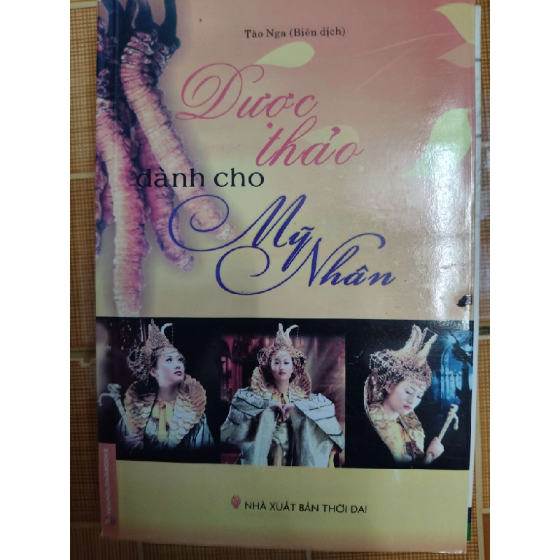 Dược thảo dành cho mỹ nhân - 2012 - 198 trang (Sách Y học - Sức khỏe - Thể thao) ANTQ1304 1012650