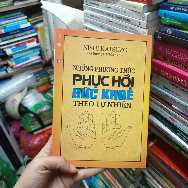 Những Phương Thức Phục Hồi Sức Khỏe Theo Tự Nhiên- Nishi Katsuzo 738094