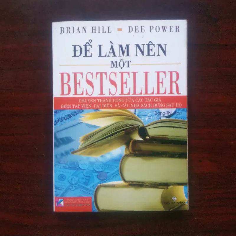 Để Làm Nên Một Best Seller - Brian Hill & Dee Power [Sách Kỹ Năng] 1025571
