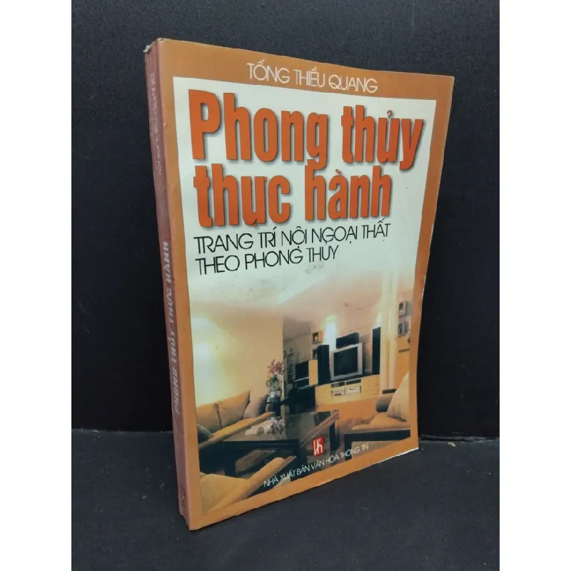 [Sách Cũ SCGR] Phong thủy thực hành trang trí nội ngoại thất theo phong thủy mới 90% bẩn bìa, ố nhẹ, gấp bìa 2002 HCM1710 Tống Thiều Quang TÂM LINH - TÔN GIÁO - THIỀN 678597