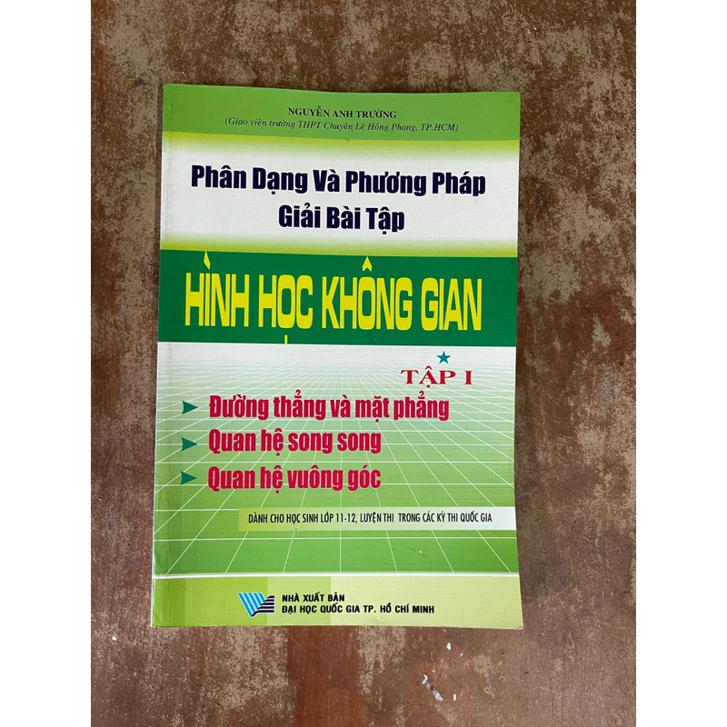 PHÂN DẠNG VÀ PHƯƠNG PHÁP GIẢI BÀI TẬP HÌNH HỌC KHÔNG GIAN( 2 tập)- NGUYỄN ANH TRƯỜNG 543113