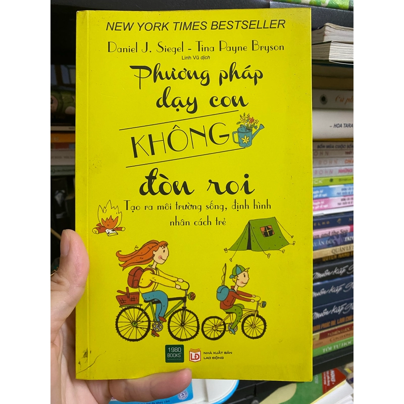 PHƯƠNG PHÁP DẠY CON KHÔNG ĐÒN ROI – Daniel J. Siegel & Tina Payne Bryson 544532