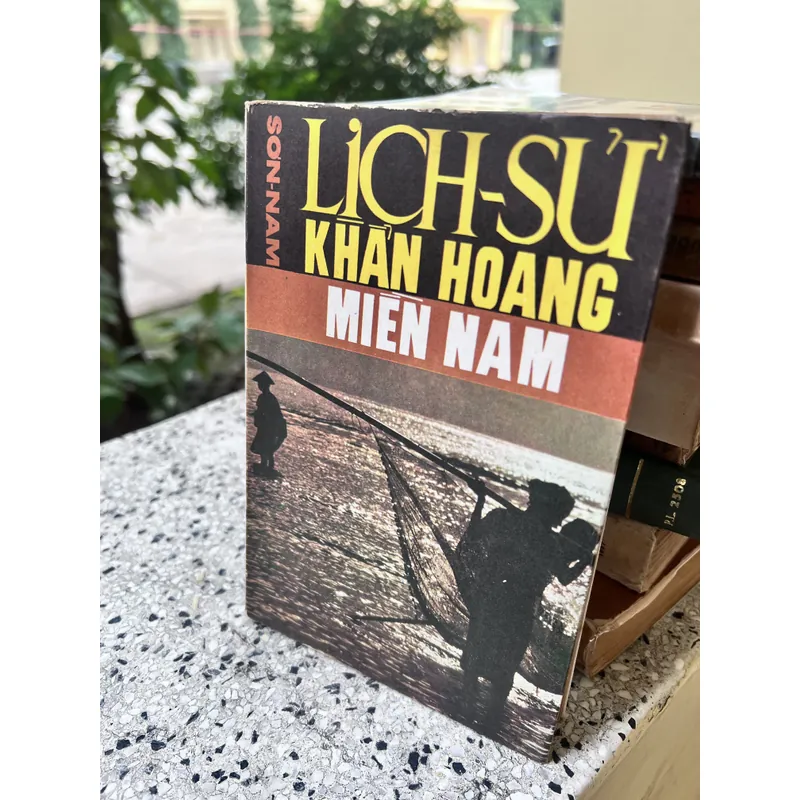 Lịch sử khẩn hoang miền Nam - Sơn Nam 593956