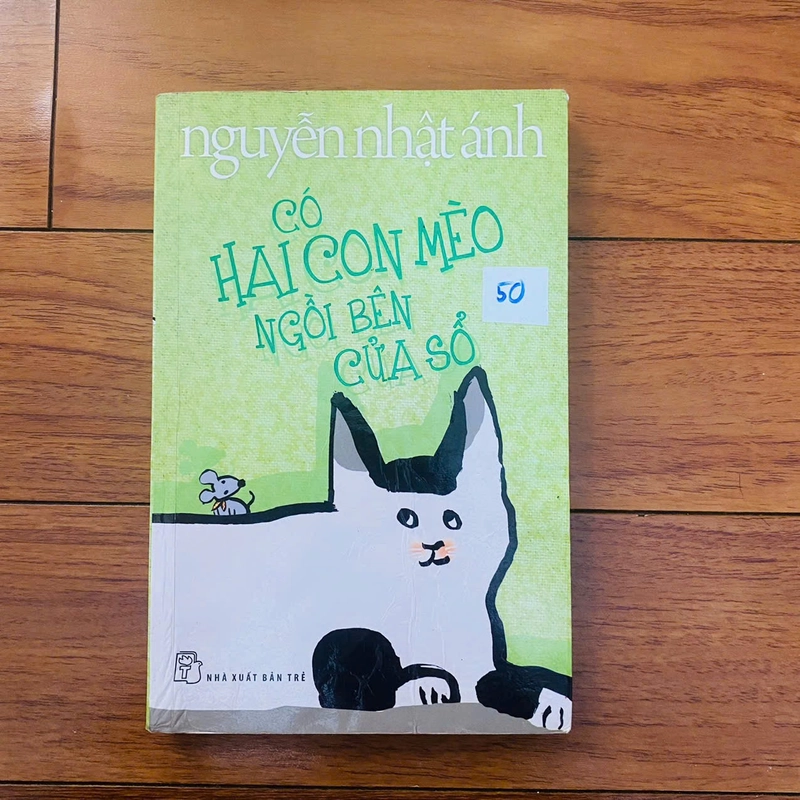 Có hai con mèo ngồi bên cửa sổ - Nguyễn Nhật Ánh#HATRA 509574