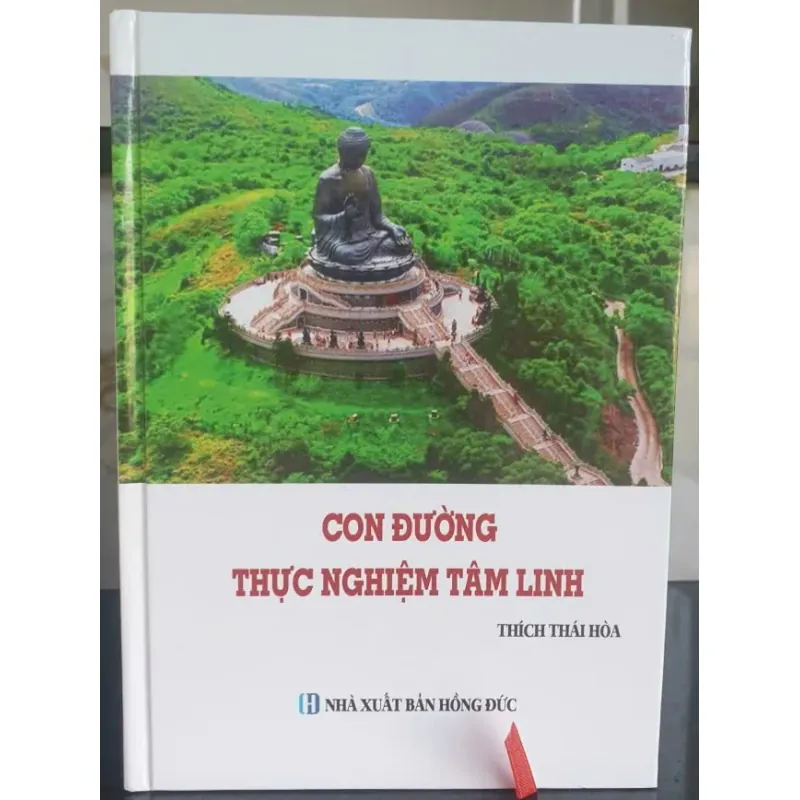Con Đường Thực Nghiệm Tâm Linh - Thích Thái Hòa mới 90% 720619