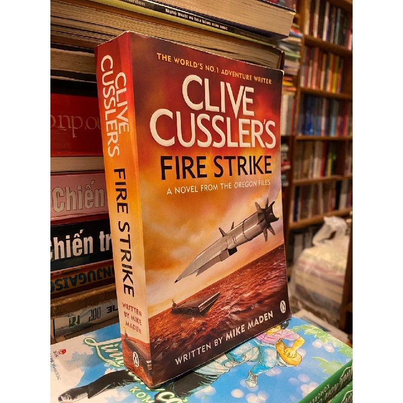 Clive Cussler’s Fire Strike - Mike Maden 759246
