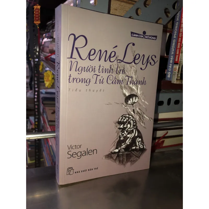 René Leys người tình trẻ trong Tử Cấm Thành - Victor Segalen 996616