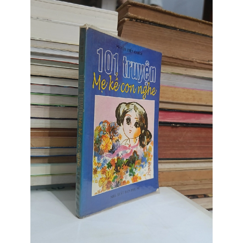101 truyện Mẹ kể con nghe - Nguyễn Tiến Chiêm 536769