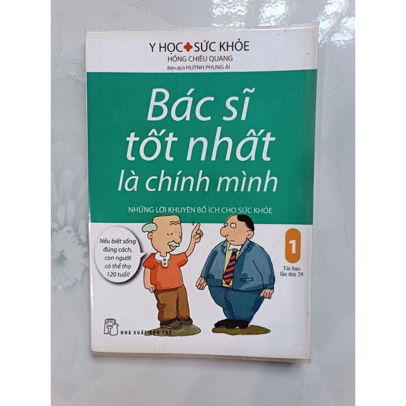 Bác sĩ tốt nhất là chính mình 1 - Hồng Chiêu Quang (mới 98%) 199736