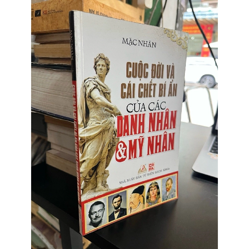 Cuộc đời và cái chết bí ẩn của các danh nhân và mỹ nhân - Mặc Nhân 526094